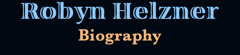 Robyn Helzner Biography