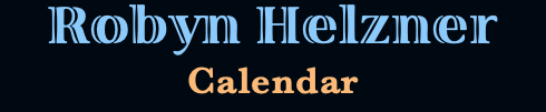 Robyn Helzner Calendar